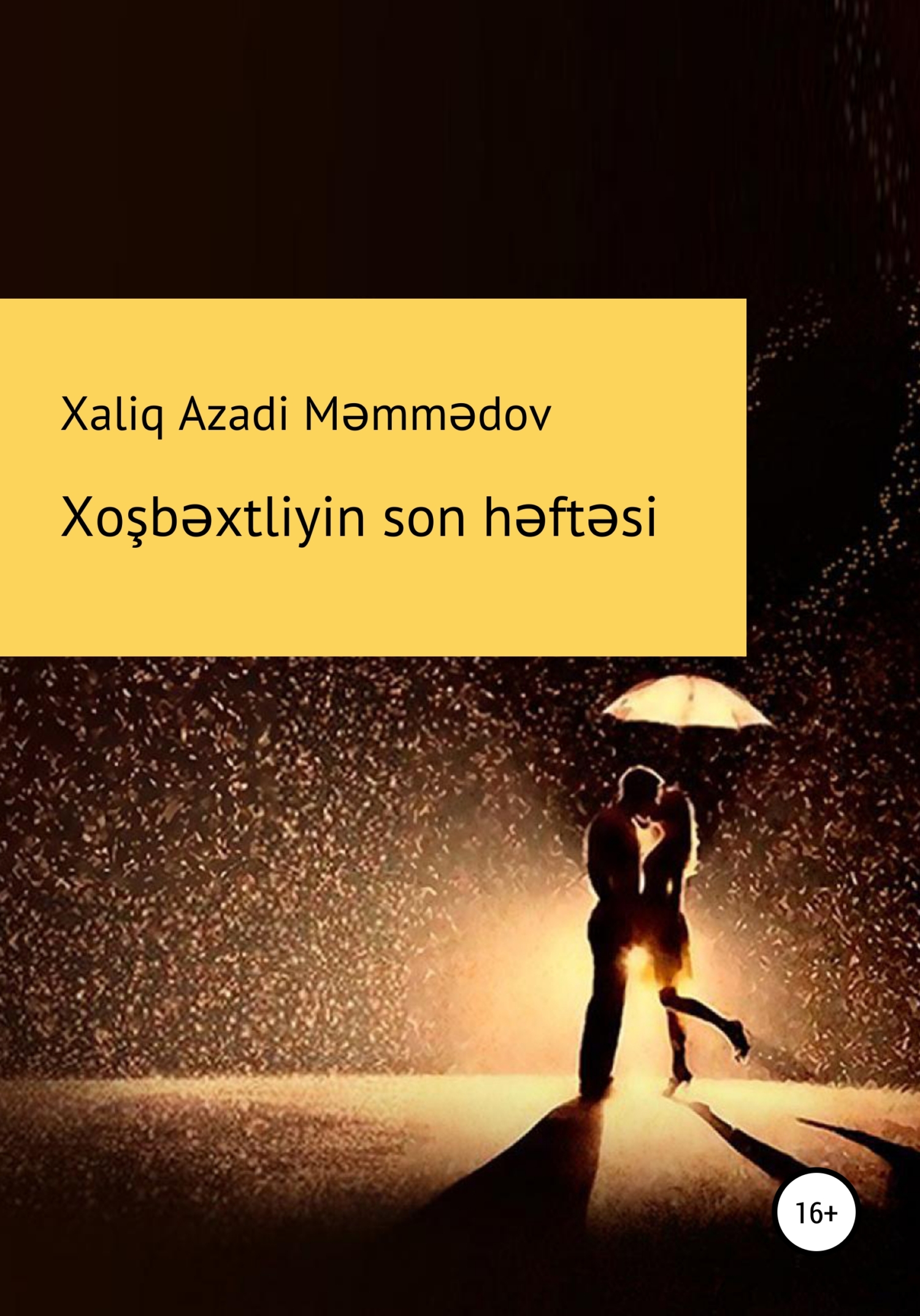 XoЕџbЙ™xtliyin son hЙ™ftЙ™si