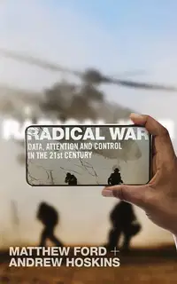 Радикальная война: данные, внимание и контроль в XXI веке